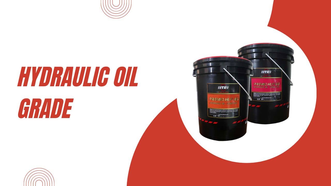 Hydraulic Oil Grade