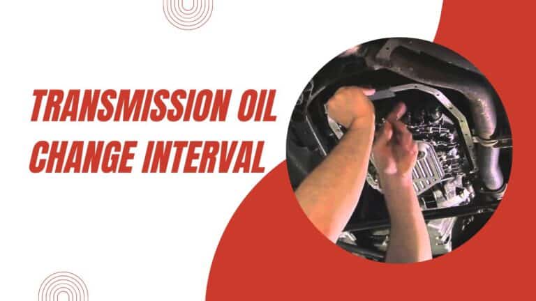 Transmission Oil Change Interval