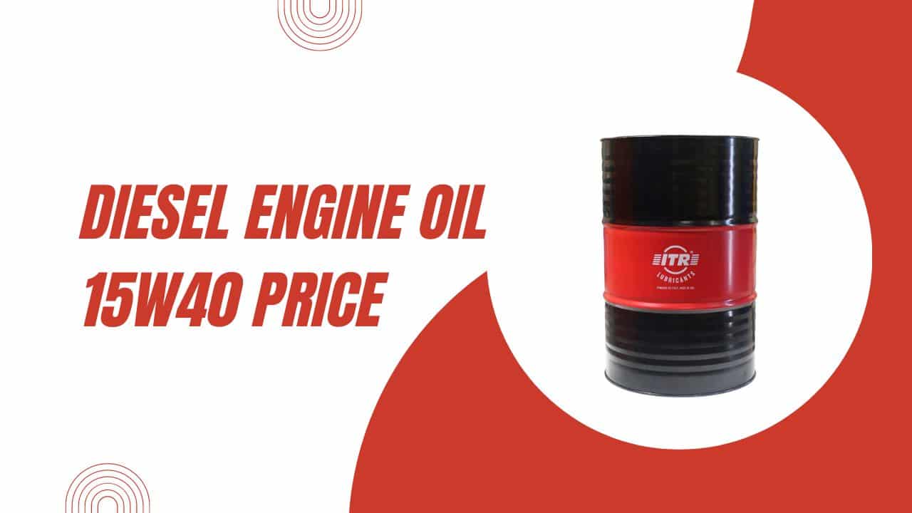 Diesel Engine Oil 15W40 Price